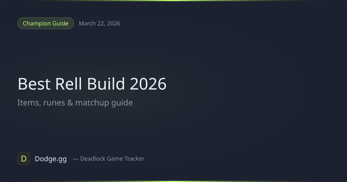 Best Rell Build & Guide (2026) — League of Legends | Dodge.gg