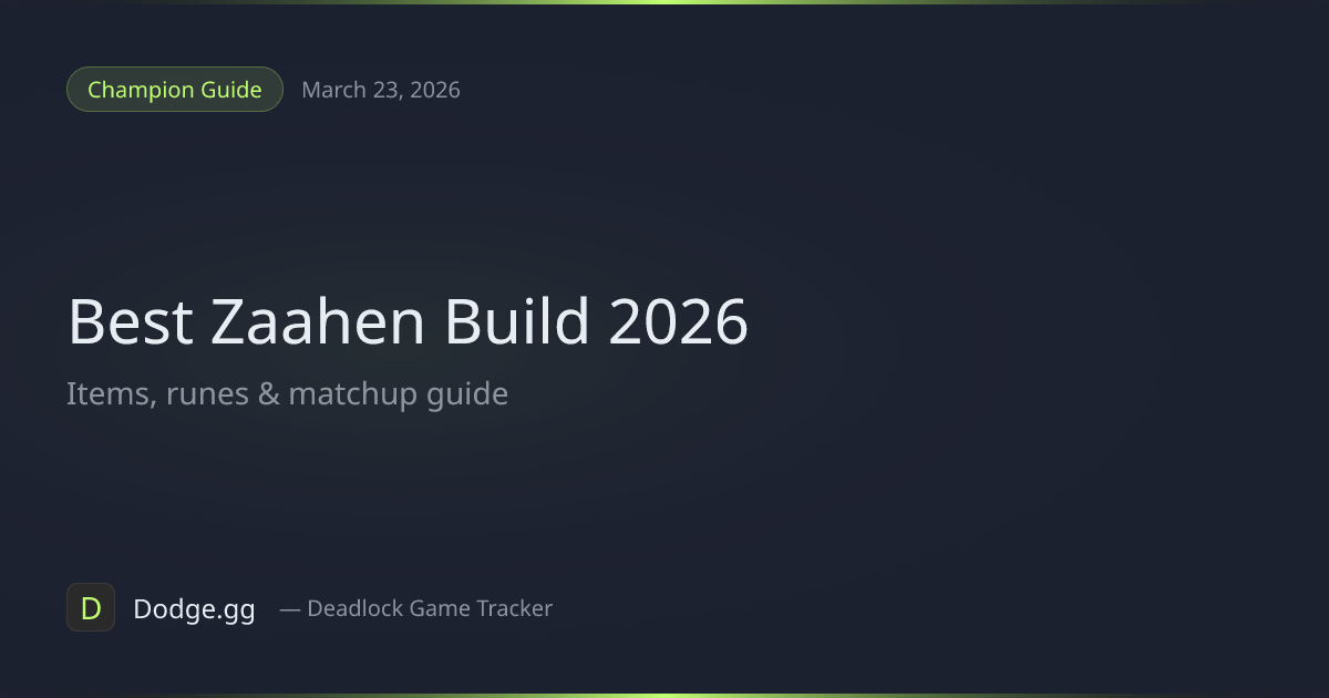 Best Zaahen Build & Guide (2026) — League of Legends | Dodge.gg